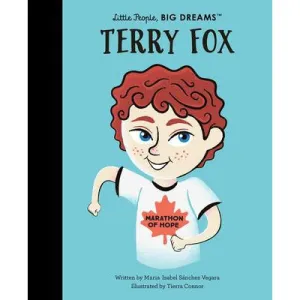 little people big dreams: Terry Fox